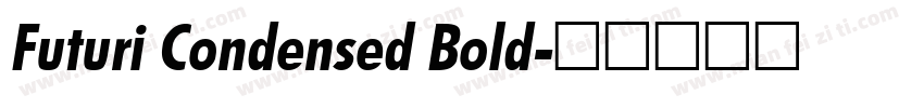 Futuri Condensed Bold字体转换